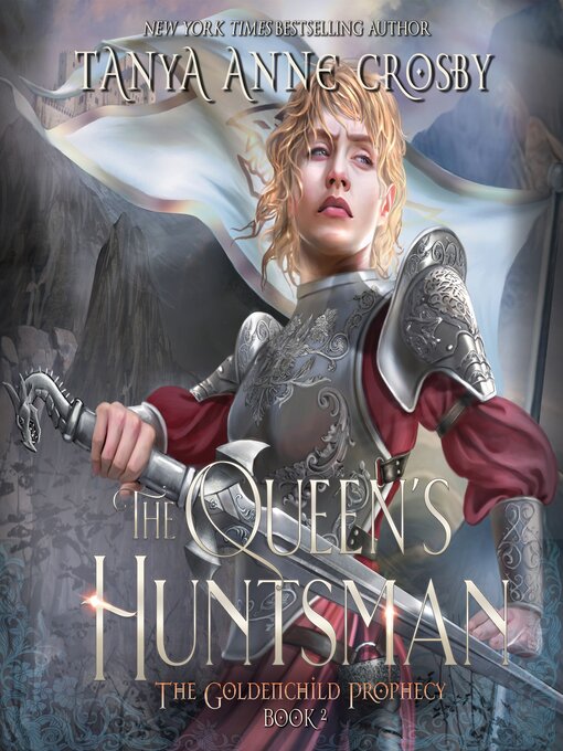 Title details for The Queen's Huntsman by Tanya Anne Crosby - Available